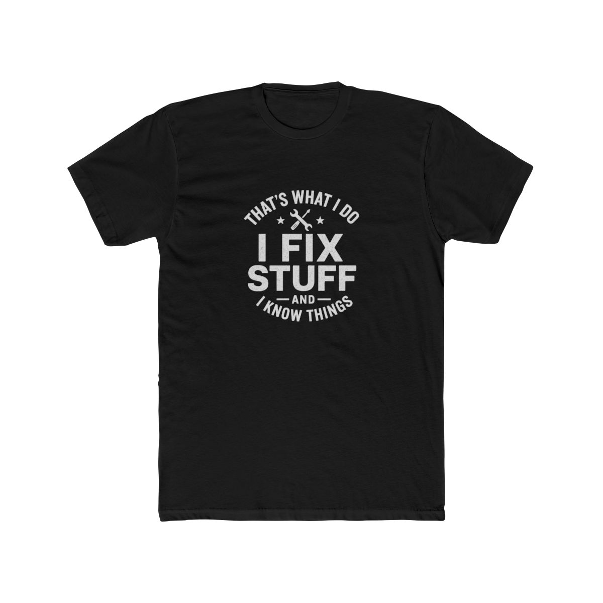 Funny I Fix Stuff T-Shirt for Mechanics Engineers