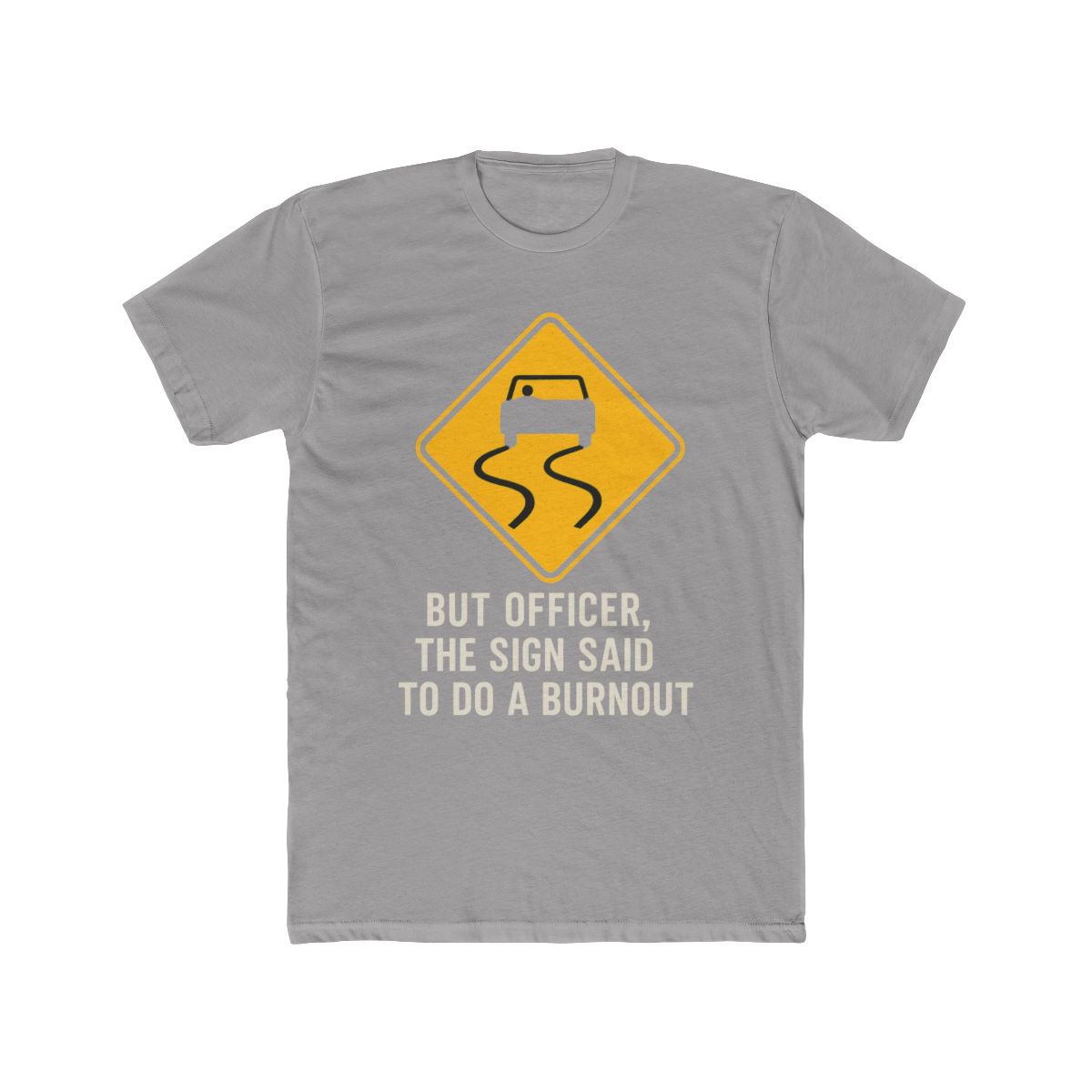 Sarcastic Burnout Sign Officer Funny T Shirt - Car Lover Gift