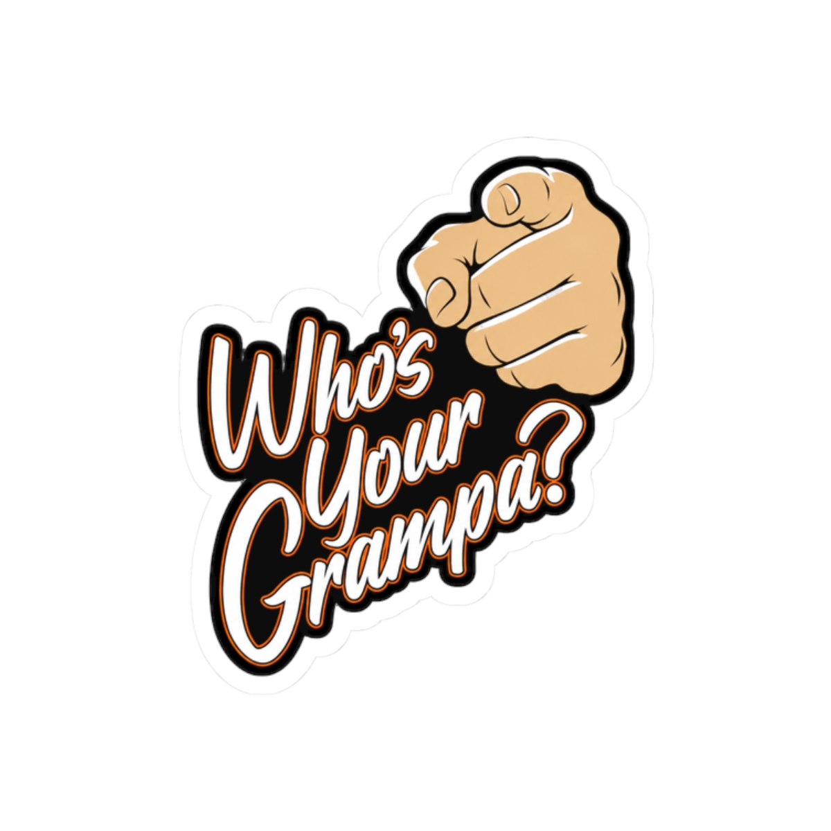 Mr. Sam's Who's Your Grampa Sticker