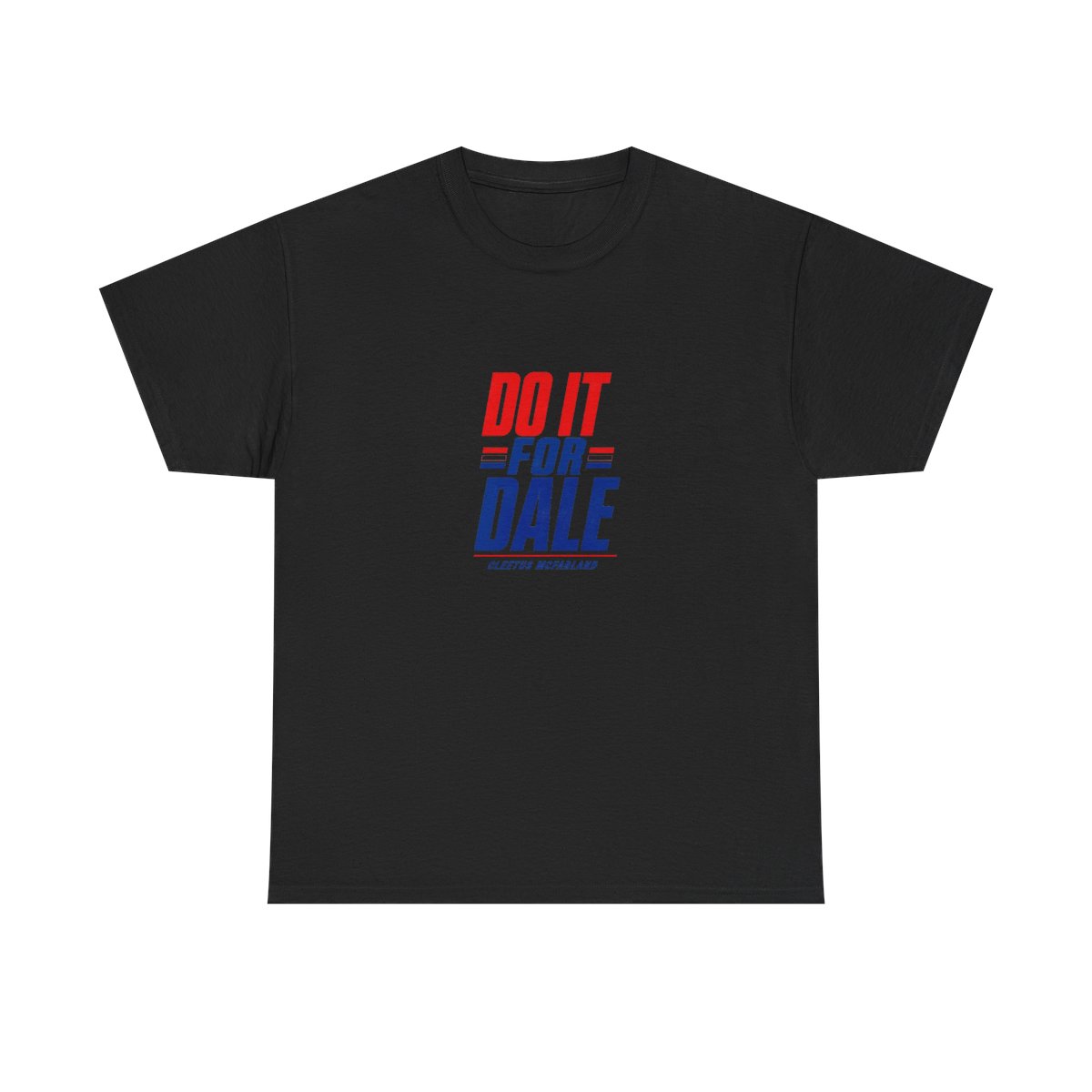 Cleetus McFarland "Do it for Dale" Unisex Tee