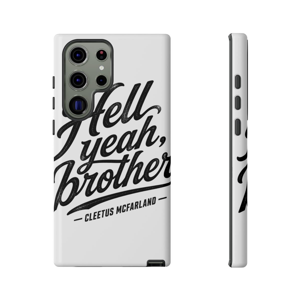 Cleetus McFarland "Hell yeah, brother" Phone Case