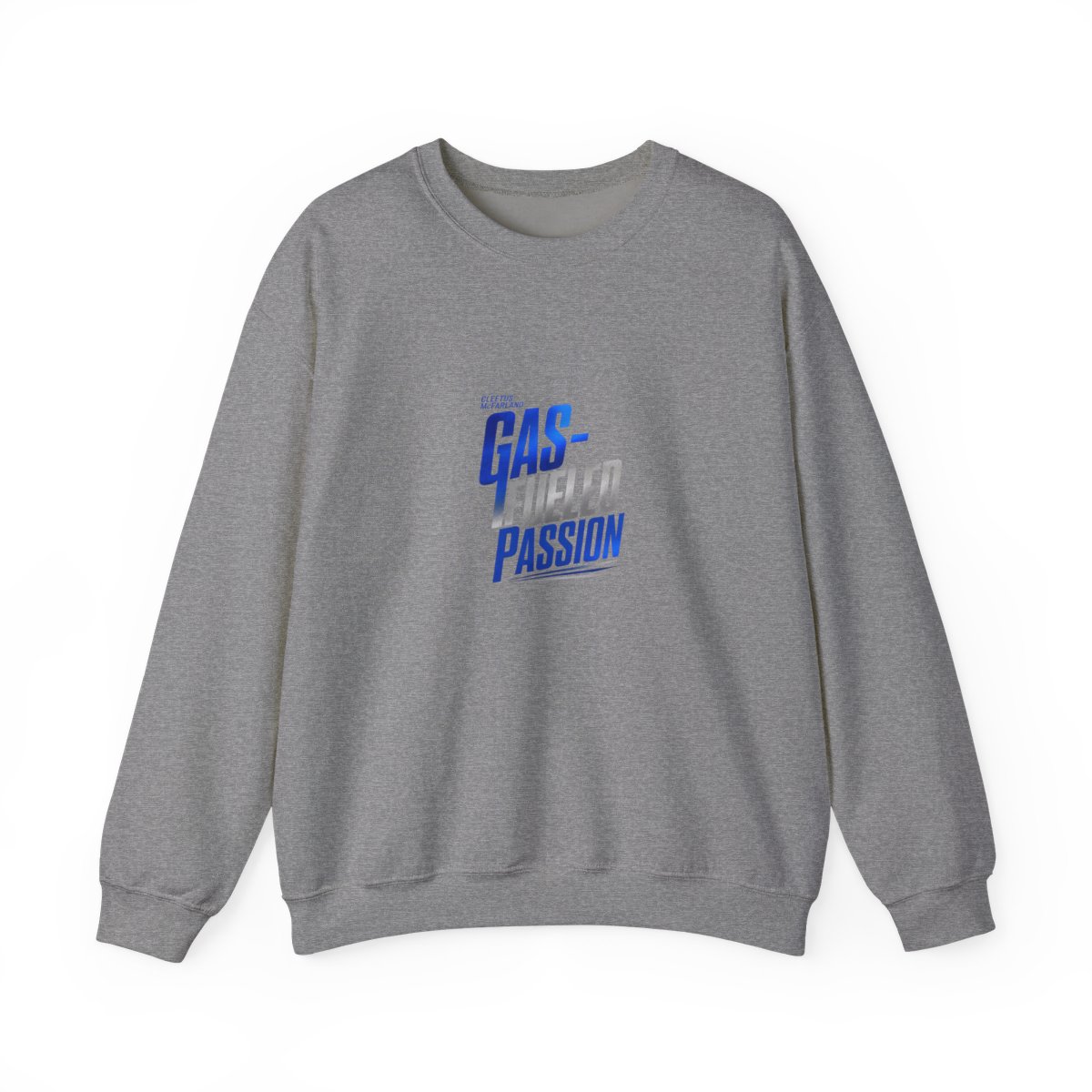 Cleetus McFarland "Gas-Fueled Passion" Crewneck