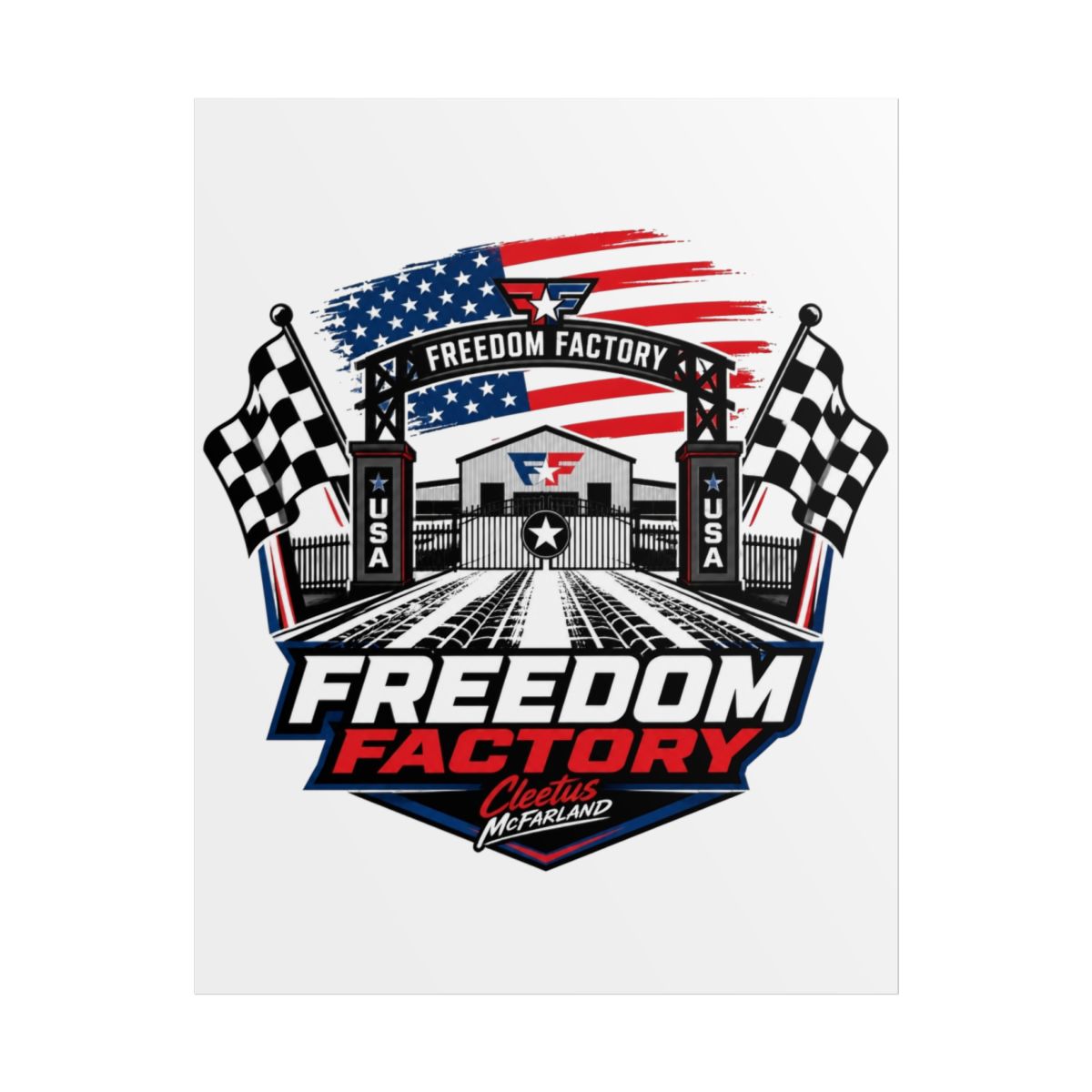 Cleetus McFarland "Freedom Factory" Poster
